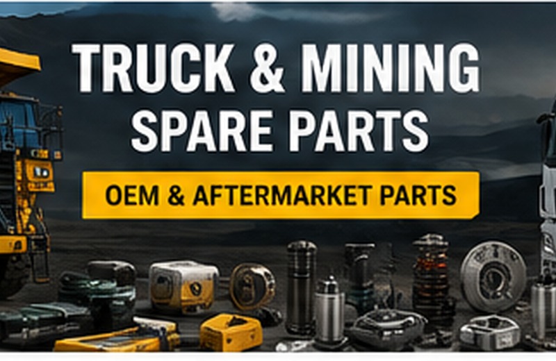 Truck & Mining Spare Parts